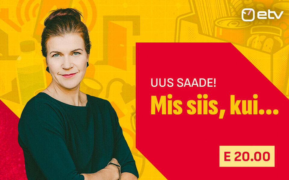 Mis siis, kui..., bänner