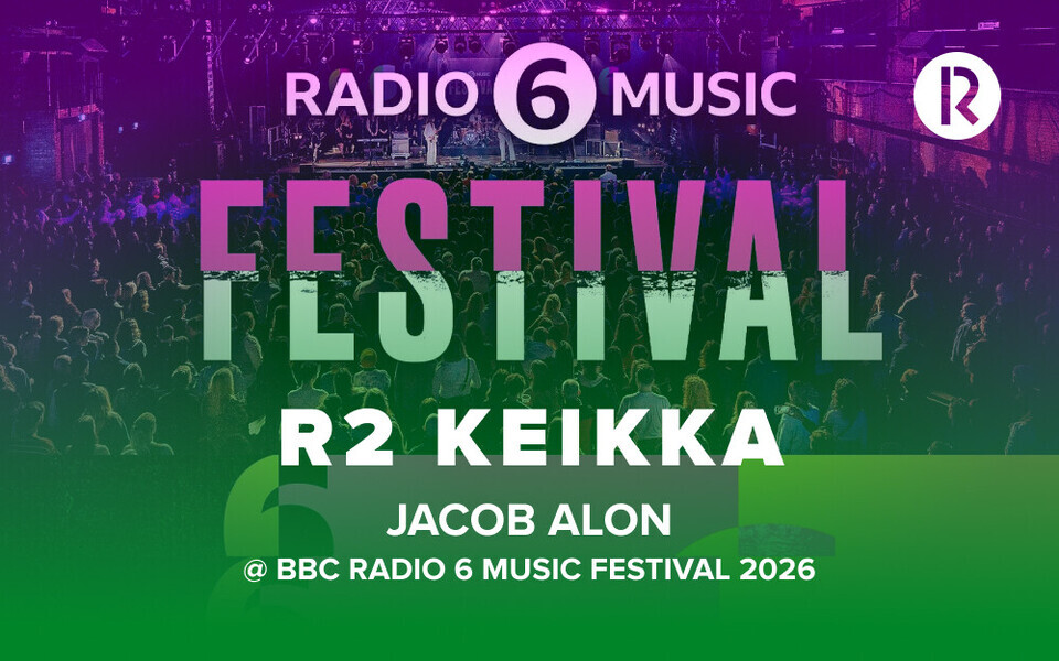 R2 Keikka: Jacob Alon @ BBC Radio 6 Music Festival 2026